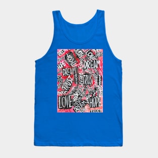 Hope, dream, love and trust Tank Top